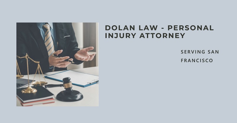 Personal Injury Attorney In San Francisco Dolan Law Daily Do It Your Self